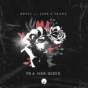 HUGEL With Jude & Frank - Pra Nao Dizer