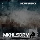 MKHLSDRV - Indifference (Original Mix)