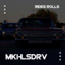 MKHLSDRV - Rides rolls (Original Mix)