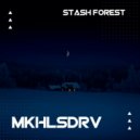 MKHLSDRV - Stash forest (Original Mix)