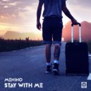 Menino - Stay With Me