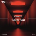 Adrian Zgz - Take Me There (Original Mix)
