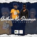 Mr Tee Sherman - Anthem Ka Siraman