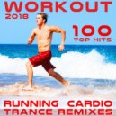 Workout Trance & Running Trance - Workout 2018 100 Top Hits Running Cardio Trance Remixes (2hr Fitness Progressive Goa DJ Mix)