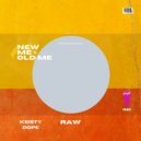 Keisty Dope - New Me(Old Me) ()