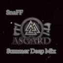 SnaFF - ASGARD Summer Deep Mix