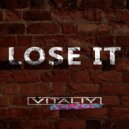 Vitaliy Below - Lose It (Original Mix)