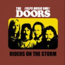Doors - Riders On The Storm