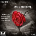 DjAkilah & DJ Johan Weiss - Lov U Mutnom (DJ Johan Weiss Remix)