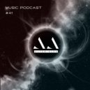ALTER ALEX - MUSIC PODCAST #041 (Progressive House) ()