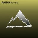 Amisha - New Era (Original Mix)