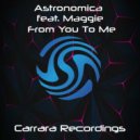 Astronomica & Maggie - From You to Me (Extended Mix)