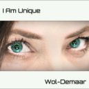 Wol-Demaar - I Am Unique (Original Mix)