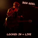 Ben Reel - Darkness & The Light (locked in & live)