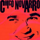 Chico Novarro - Qué Sabes Tú
