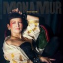 Mona Mur - Your Eyes ()