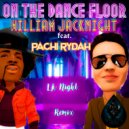 William Jacknight & Pachi RYDAH & Muby - On The Dance Floor (feat. Pachi RYDAH & Muby) (Jb\'s Radio Mix)