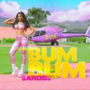 Sarodj - BUM BUM (Original Mix)