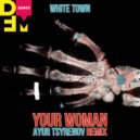 White Town - Your woman