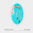 DIMTA - ORGANICA MIX PART 59 (Compiled & Mixed by DIMTA)