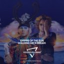 Empire Of The Sun - Walking On A Dream