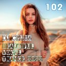 DJ GELIUS - Beautiful Vocal Trance 102 ()