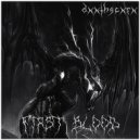 DXXTHSCXRX - FIRST BLOOD (Original Mix)