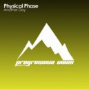 Physical Phase - Another Day (Original Mix)