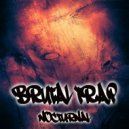 Brutal Trap - Passion for Crime (Original Mix)