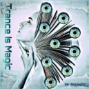Mr Majestic - Trance Is Magic (Original Mix)