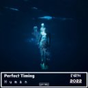 Perfect Timing - Human (Original Mix)
