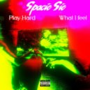 Spacie Sie - What I Feel (Prod. by Blessed G)