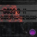 Boss G-H - Badest on The Block