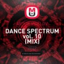 ARTUR VIDELOV - DANCE SPECTRUM vol. 10 ()