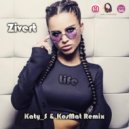 Zivert - Life (Katy_S & KosMat Remix)