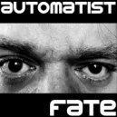 Automatist - Beyond Fate