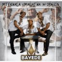 Mtekhala uMaqatha No Dogzin - Ngakhala Ngadela (Original Mix)