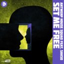 Antwerp House Squad Feat. Sakso - Set Me Free (Extended Mix)