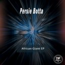 Persie Botta - Love It or Hate It