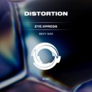 Eye-Xpress - Distortion Girls (Original Mix)