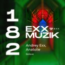 Andrey Exx, Anatolie - Believe (Radio Edit)