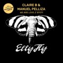 Claire B, Manuel Pelliza - We Are Love (ARAGON, KOBE (MX) Remix)