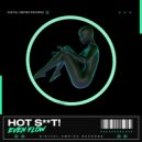 Hot Shit! - Even Flow (Original Mix)