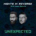 Nights In Reverse feat. Isaac Saierre - Unexpected (Original Mix)