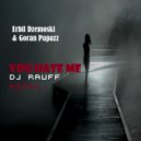 Erbil Dzemoski & Goran Papazz - You Hate Me