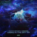 Magnetic Brothers & preqursor - Signs in the Sky (Side B)