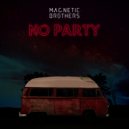 Magnetic Brothers - To Be ()