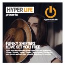 Funky Shifterz - Love Set You Free (Dub Mix)