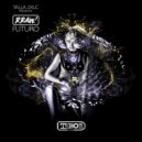 Talla 2XLC, RRAW! - Futuro (Extended Mix)