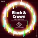 Block & Crown - All Over Again (Original Mix)